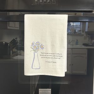 Mother Teresa Quote Tea Towel