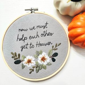 Now we must help each other get to Heaven