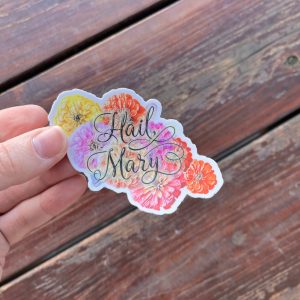 Hail Mary floral zinnia sticker, Matte finish, Waterproof