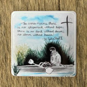 2x2 inch sticker with young St. JP II and quote