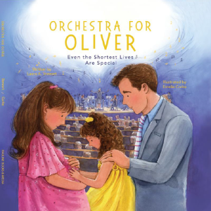 Orchestra for Oliver: Even the Shortest Lives are Special