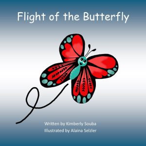 Illustrated cover of Flight of the Butterfly by Kimberly Souba. A cheerful red, black, and teal butterfly flies across a soft blue-and-white background, leaving a looping flight trail behind it.